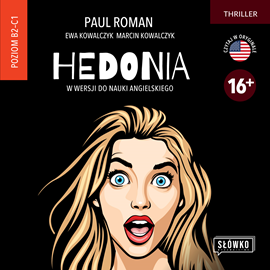 Audiobook Hedonia w wersji do nauki angielskiego  - autor Paul Roman;Ewa Kowalczyk;Marcin Kowalczyk   - czyta Ewa Wodzicka-Dondziłło