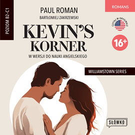 Audiobook Kevin’s Korner w wersji do nauki angielskiego  - autor Paul Roman;Bartłomiej Zakrzewski   - czyta Josh Skjold