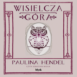 Paulina Hendel - Wisielcza góra (2023)