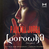 Audiobook Worowka  - autor Paulina Jurga   - czyta zespół aktorów