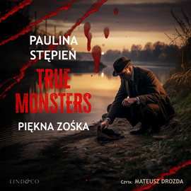 Audiobook Piękna Zośka  - autor Paulina Stępień   - czyta Mateusz Drozda