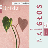 Audiobook Brida  - autor Paulo Coelho   - czyta Anna Dereszowska