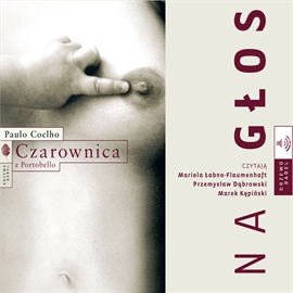 Audiobook Czarownica z Portobello  - autor Paulo Coelho   - czyta zespół aktorów