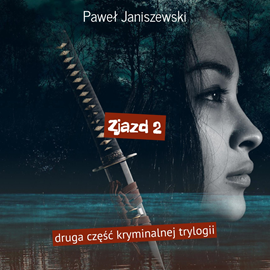 Audiobook Zjazd 2  - autor Paweł Janiszewski   - czyta Dawid Romanik