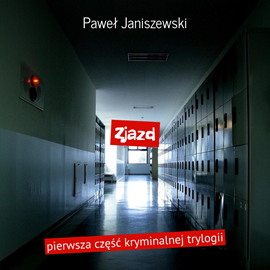 Audiobook Zjazd  - autor Paweł Janiszewski   - czyta Dawid Romanik