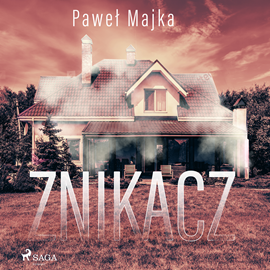 Audiobook Znikacz  - autor Bożena Mazalik   - czyta Artur Ziajkiewicz