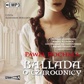Audiobook Ballada o czarownicy  - autor Paweł Rochala   - czyta Sławomir Holland
