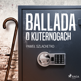Audiobook Ballada o kuternogach  - autor Paweł Szlachetko   - czyta Konrad Biel
