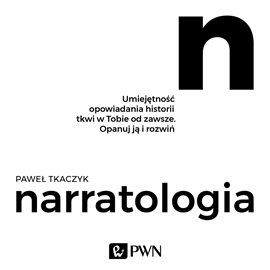 Audiobook Narratologia  - autor Paweł Tkaczyk   - czyta Kamil Pruban