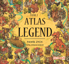 Audiobook Atlas legend. Tom 1  - autor Paweł Zych   - czyta Wiesław Kolbusz