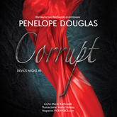 Audiobook Corrupt  - autor Penelope Douglas   - czyta Artur Ziajkiewicz