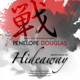 Audiobook Hideaway  - autor Penelope Douglas   - czyta Artur Ziajkiewicz