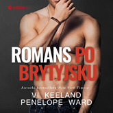 Audiobook Romans po brytyjsku  - autor Penelope Ward;Vi Keeland   - czyta Hanka Tyszkiewicz
