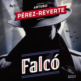 Audiobook Falco  - autor Perez-Reverte Arturo   - czyta Leszek Filipowicz