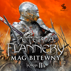 Peter A. Flannery - Mag bitewny. Księga II (2022)
