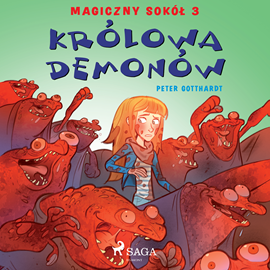 Audiobook Magiczny sokół 3 - Królowa demonów  - autor Peter Gotthardt   - czyta Weronika Łukaszewska