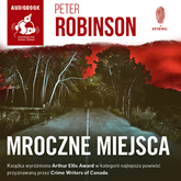 Audiobook Mroczne miejsca  - autor Peter Robinson   - czyta Wojciech Żołądkowicz