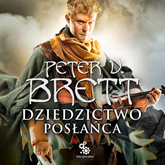 Audiobook Dziedzictwo Posłańca  - autor Peter V. Brett   - czyta Filip Kosior
