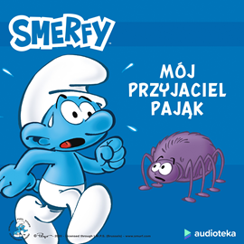 Audiobook Mój przyjaciel pająk  - autor Peyo   - czyta Jarosław Boberek