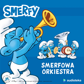 Audiobook Smerfowa orkiestra  - autor Peyo   - czyta Jarosław Boberek
