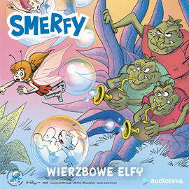 Audiobook Wierzbowe elfy  - autor Peyo   - czyta Jarosław Boberek