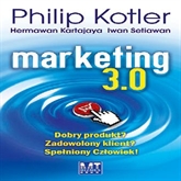 Audiobook Marketing 3.0  - autor Philip Kotler   - czyta Piotr Warszawski