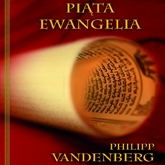 Audiobook Piąta ewangelia  - autor Philipp Vandenberg   - czyta Piotr Bąk