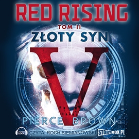 Audiobook Red Rising tom 2. Złoty syn  - autor Pierce Brown   - czyta Roch Siemianowski