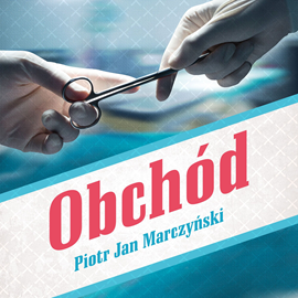 Audiobook Obchód  - autor Piotr Jan Marczyński   - czyta Stanisław Biczysko