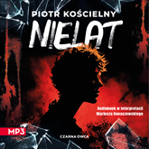 Audiobook Nielat  - autor Piotr Kościelny   - czyta Mariusz Bonaszewski