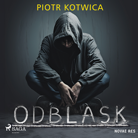 Audiobook Odblask  - autor Piotr Kotwica   - czyta Adrian Rozenek