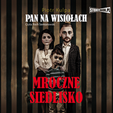 Audiobook Pan na Wisiołach Tom 1  - autor Piotr Kulpa   - czyta Roch Siemianowski