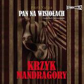 Audiobook Pan na Wisiołach Tom 2 Krzyk Mandragory  - autor Piotr Kulpa   - czyta Roch Siemianowski