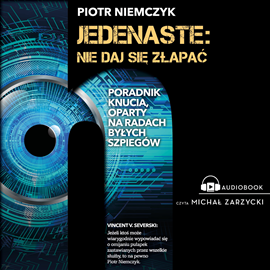 Audiobook Jedenaste: Nie daj się złapać  - autor Piotr Niemczyk   - czyta Michał Zarzycki