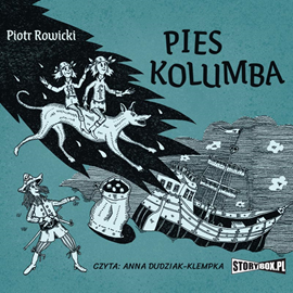 Audiobook Pies Kolumba  - autor Piotr Rowicki   - czyta Anna Dudziak-Klempka