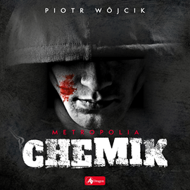 Audiobook Chemik  - autor Piotr Wójcik   - czyta Wojciech Masiak