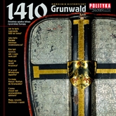 Audiobook Grunwald 1410  - autor Polityka   - czyta zespół aktorów