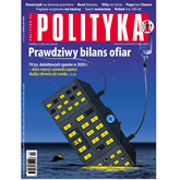 Audiobook AudioPolityka Nr 04 z 20 stycznia 2021 roku  - autor Polityka   - czyta Danuta Stachyra