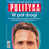 Audiobook AudioPolityka Nr 24 z 10 czerwca 2020 roku  - autor Polityka   - czyta Danuta Stachyra
