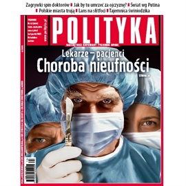 Audiobook AudioPolityka Nr 12 z 19 marca 2014  - autor Polityka   - czyta zespół aktorów