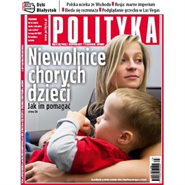 Audiobook AudioPolityka Nr 13 z 26 marca 2014  - autor Polityka   - czyta zespół aktorów