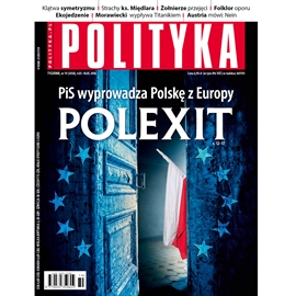 Audiobook AudioPolityka Nr 19 z 04 maj 2016  - autor Polityka   - czyta Danuta Stachyra