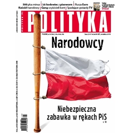 Audiobook AudioPolityka Nr 24 z 8 czerwca 2016  - autor Polityka   - czyta Danuta Stachyra