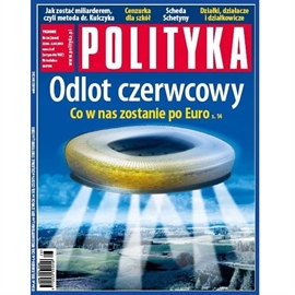 Audiobook AudioPolityka Nr 26 z 27 czerwca 2012 roku  - autor Polityka   - czyta Elżbieta Groszek