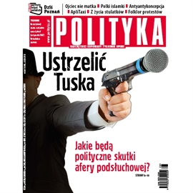 Audiobook AudioPolityka Nr 26 z 25 czerwca 2014  - autor Polityka   - czyta Danuta Stachyra
