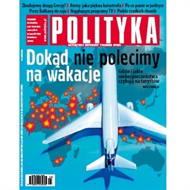 Audiobook AudioPolityka Nr 28 z 7 lipca 2015  - autor Polityka   - czyta Danuta Stachyra