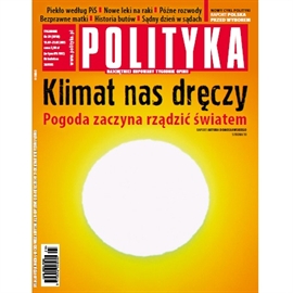 Audiobook AudioPolityka Nr 29 z 15 lipca 2015  - autor Polityka   - czyta Danuta Stachyra