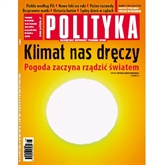 Audiobook AudioPolityka Nr 29 z 15 lipca 2015  - autor Polityka   - czyta Danuta Stachyra