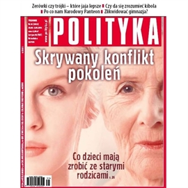 Audiobook AudioPolityka Nr 35 z 28 sierpnia 2013  - autor Polityka   - czyta zespół aktorów