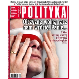 Audiobook AudioPolityka Nr 45 z 6 listopada 2013  - autor Polityka   - czyta zespół aktorów